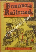 Book cover of Bonanza Railroads by KNEISS, Gilbert H.